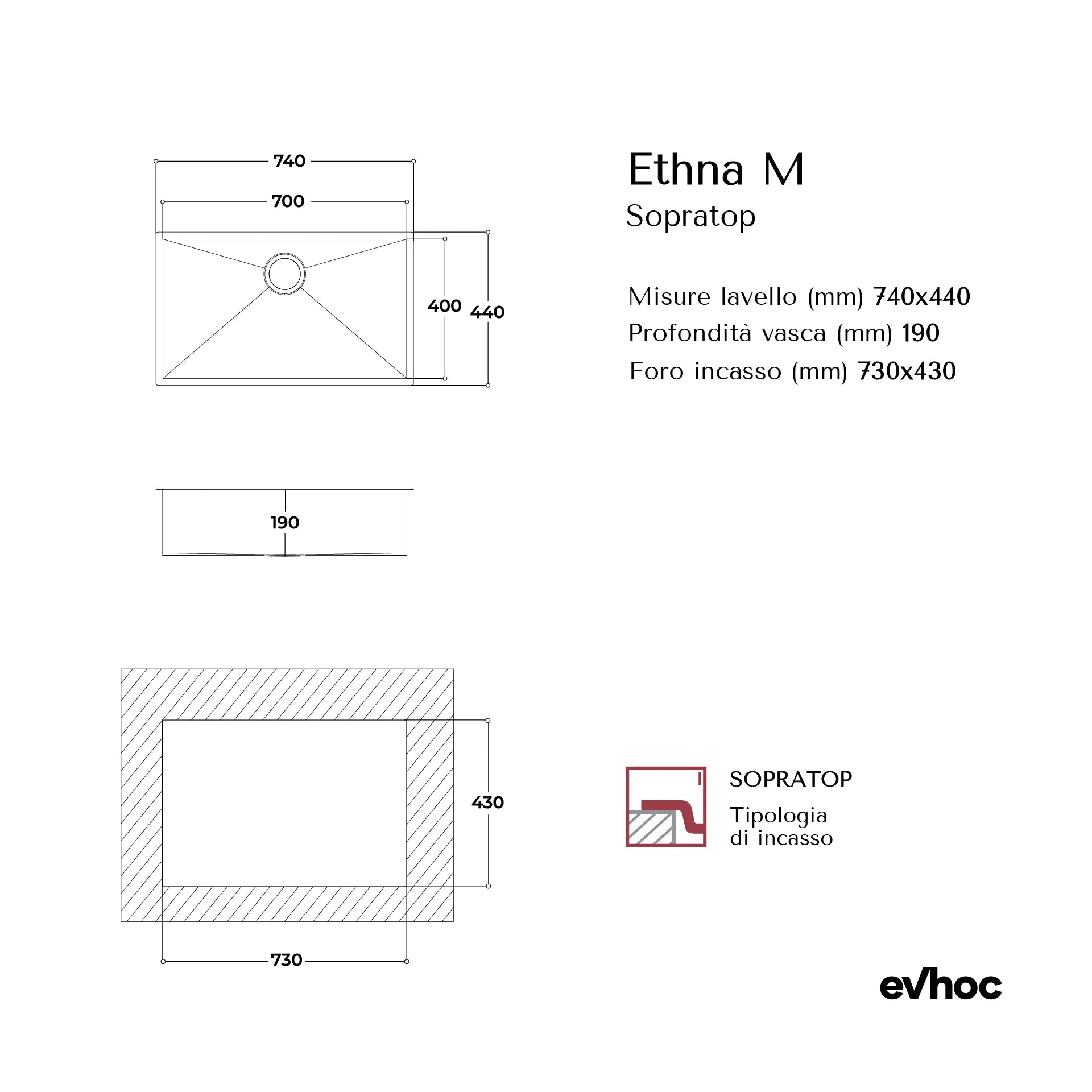 ETHNA M - Lavello in acciaio inox Sopratop 74x44 cm