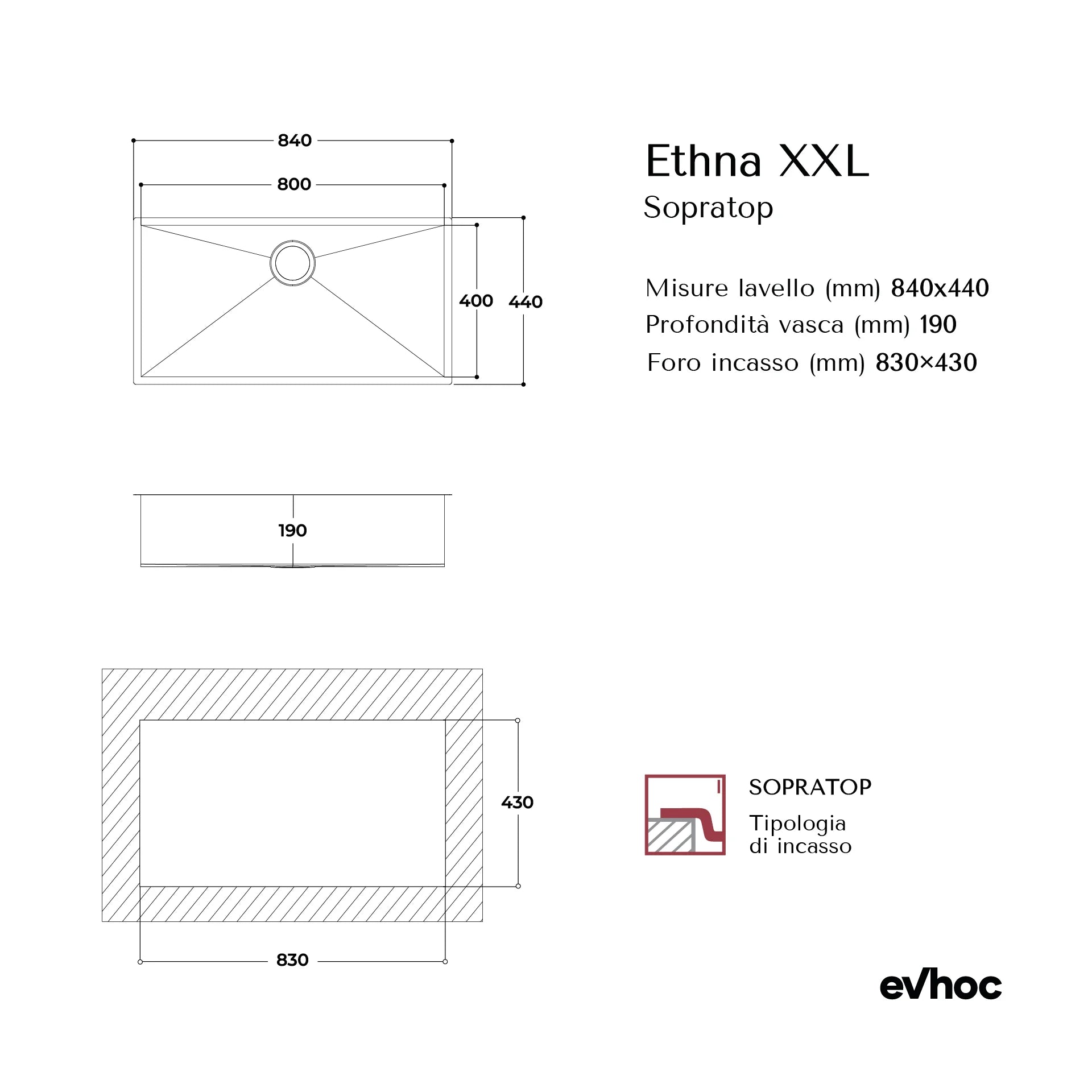 ETHNA XXL - Lavello in acciaio inox Sottotop 84x44 cm
