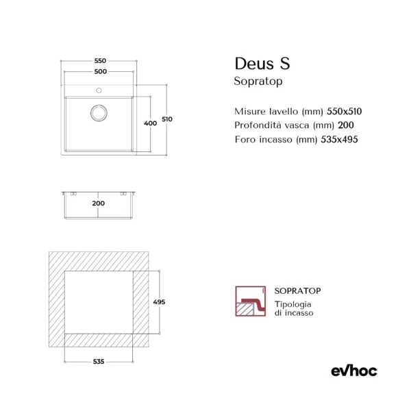 DEUS S - Lavello sopratop in acciaio inox - Evhoc